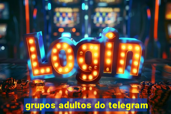 grupos adultos do telegram